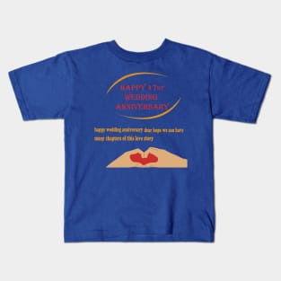 happy 47st wedding anniversary Kids T-Shirt